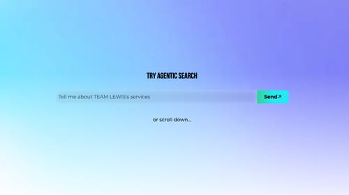TEAM LEWIS Launches Agentic AI on Its Website: What Is It and What Are the Benefits?